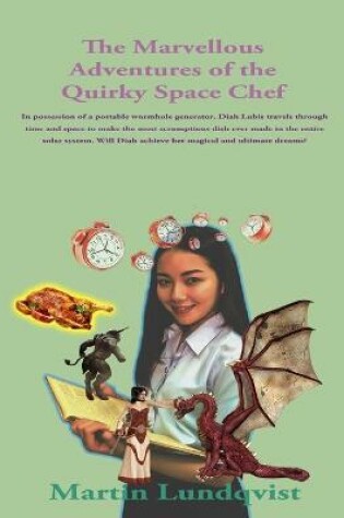 Cover of The Marvellous Adventures of the Quirky Space Chef