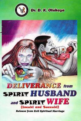 Book cover for Deliverance from Spirit Husband and Spirit Wife (Incubi and Succubi)