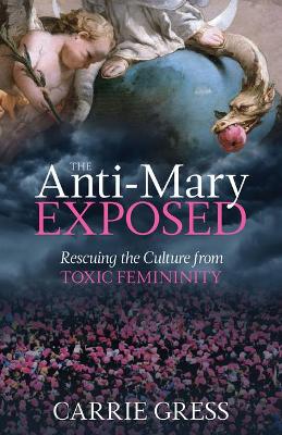 Cover of The Anti-Mary Exposed