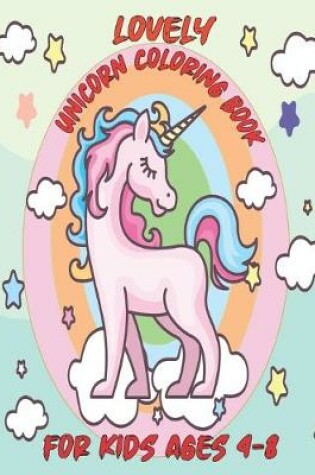 Cover of Lovely Unicorn Coloring Book