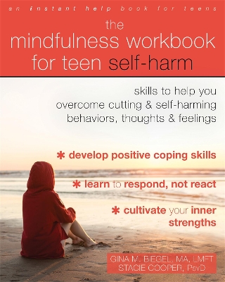 Book cover for The Mindfulness Workbook for Teen Self-Harm