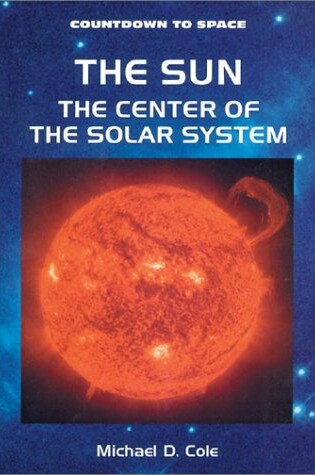 Cover of The Sun: The Center of the Solar System