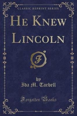 Book cover for He Knew Lincoln (Classic Reprint)