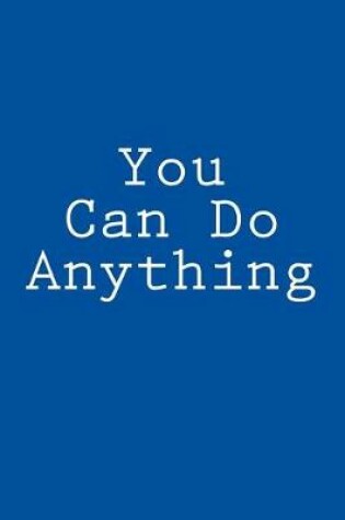 Cover of You Can Do Anything