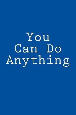 Book cover for You Can Do Anything