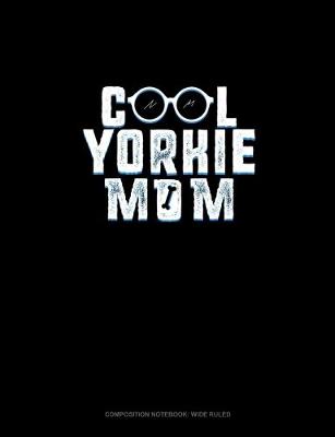 Cover of Cool Yorkie Mom