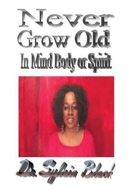 Book cover for Never Grow Old