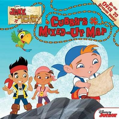 Book cover for Jake and the Never Land Pirates Cubby's Mixed-Up Map