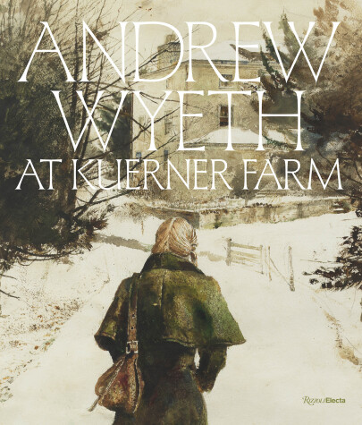 Book cover for Andrew Wyeth at Kuerner Farm