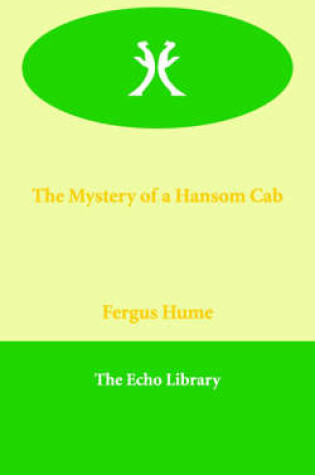 Cover of The Mystery of a Hansom Cab