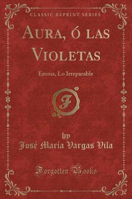 Book cover for Aura, Ó Las Violetas