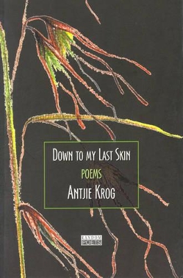 Book cover for Down to My Last Skin