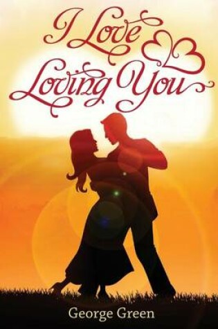 Cover of I Love Loving You