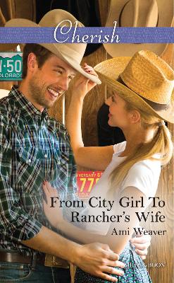 Book cover for From City Girl To Rancher's Wife