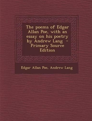 Book cover for The Poems of Edgar Allan Poe, with an Essay on His Poetry by Andrew Lang