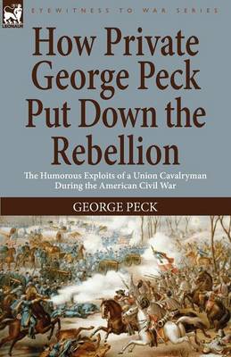 Book cover for How Private George Peck Put Down the Rebellion