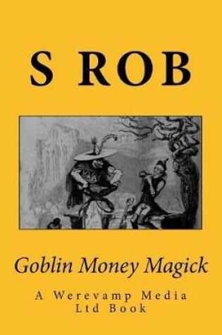 Cover of Goblin Money Magick