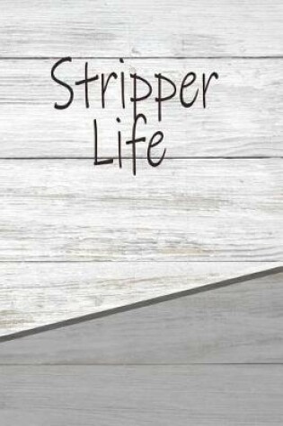 Cover of Stripper Life