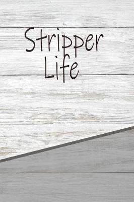 Book cover for Stripper Life