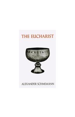 Book cover for The Eucharist