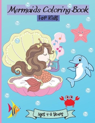 Book cover for Mermaids Coloring Book for Kids Ages 4-8