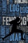 Book cover for Fencing Training Log and Diary