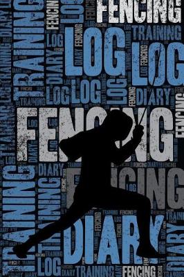 Book cover for Fencing Training Log and Diary