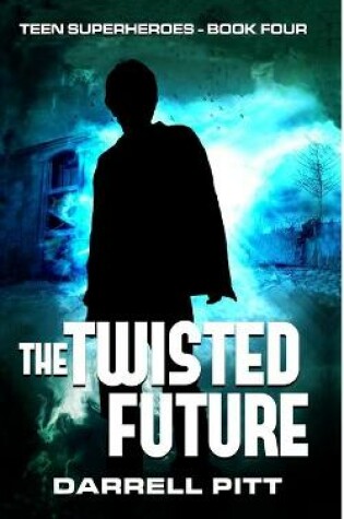 Cover of The Twisted Future