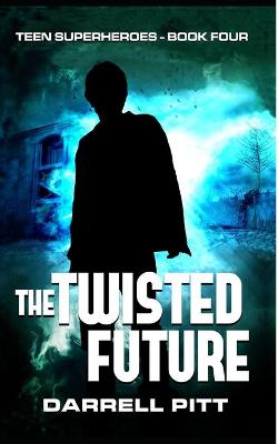 Book cover for The Twisted Future