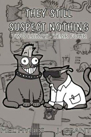 Cover of They Still Suspect Nothing