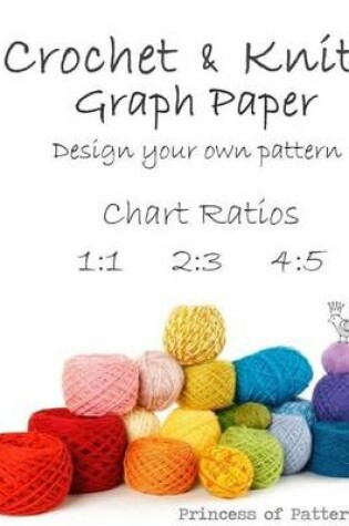 Cover of Crochet & Knit Graph Paper