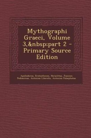 Cover of Mythographi Graeci, Volume 3, Part 2