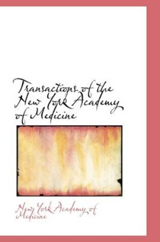 Cover of Transactions of the New York Academy of Medicine