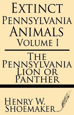 Book cover for Extinct Pennsylvania Animals (Volume 1)