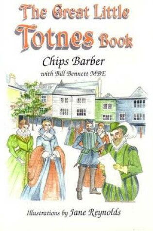 Cover of The Great Little Totnes Book