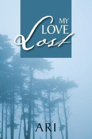 Cover of My Love Lost