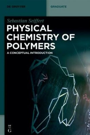 Cover of Physical Chemistry of Polymers