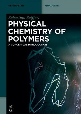 Book cover for Physical Chemistry of Polymers