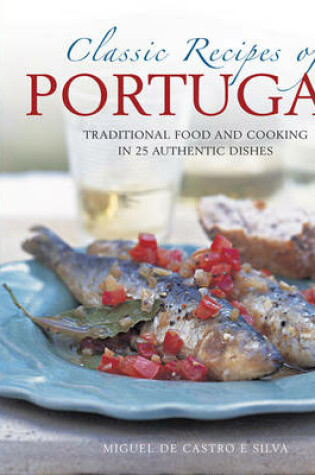 Cover of Classic Recipes of Portugal