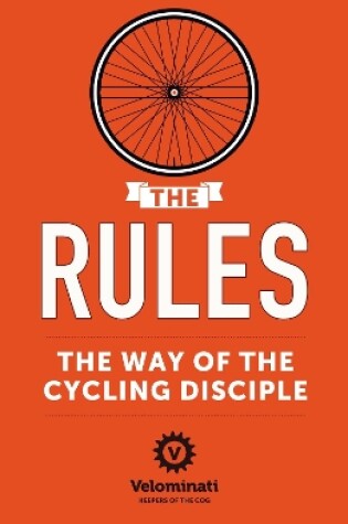 Cover of The Rules: The Way of the Cycling Disciple