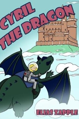 Cover of Cyril the Dragon