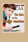 Book cover for The Case of the Ancient American