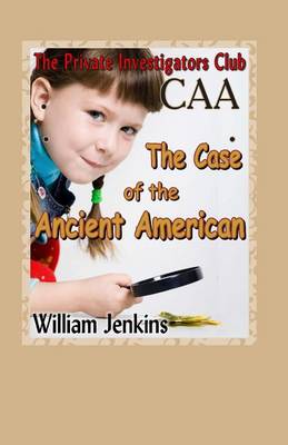 Cover of The Case of the Ancient American