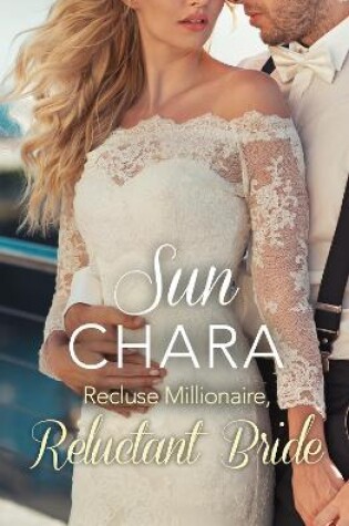 Cover of Recluse Millionaire, Reluctant Bride