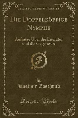 Book cover for Die Doppelköpfige Nymphe