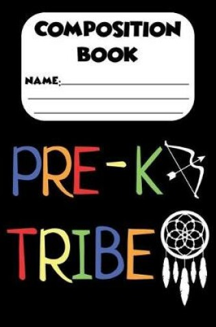 Cover of Composition Book Pre-K Tribe