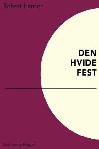 Cover of Den hvide fest