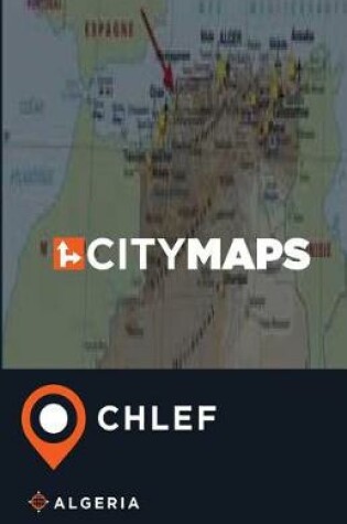 Cover of City Maps Chlef Algeria