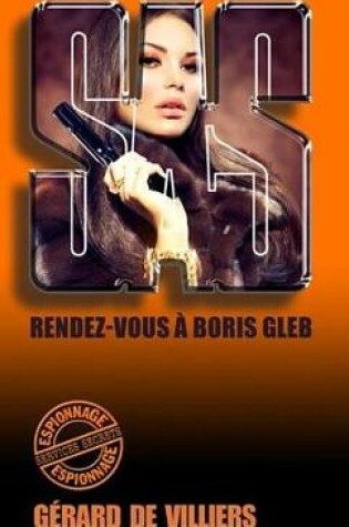 Cover of SAS 33 Rendez-Vous a Boris Gleb