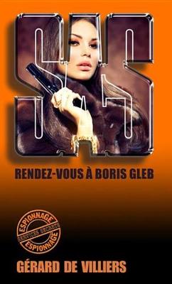 Book cover for SAS 33 Rendez-Vous a Boris Gleb